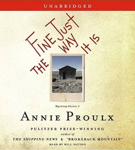 Fine Just The Way It Is: Wyoming Stories 3 — Audio CD — VERY GOOD