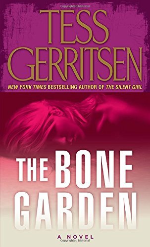 The Bone Garden, Gerritsen, Tess