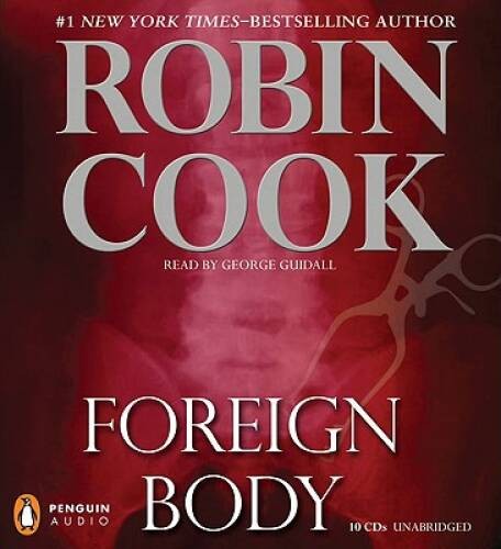Foreign Body — Audio CD By Cook, Robin — GOOD