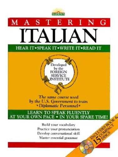 Mastering Italian: With 15 Compact Discs by Foreign Service Language Institute
