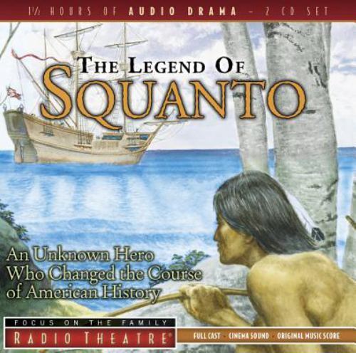 The Legend of Squanto (Radio Theatre), , 9781589975002