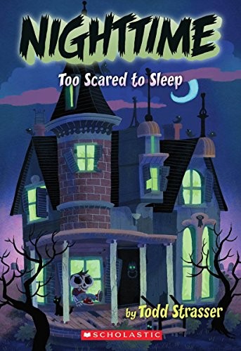 Too Scared to Sleep (Nighttime), Strasser, Todd