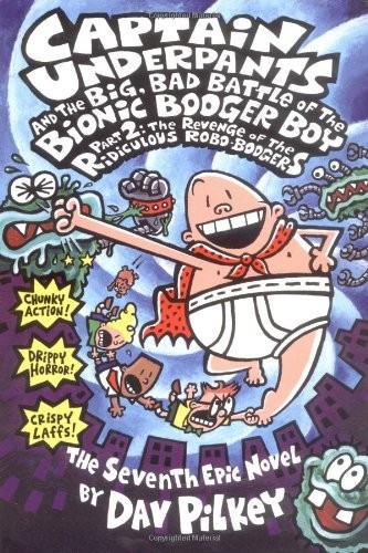 Captain Underpants and the Big, Bad, Battle of the Bio… by Dav Pilkey Hardback