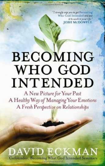 Becoming Who God Intended: A New — Paperback, by Eckman David — Very Good c