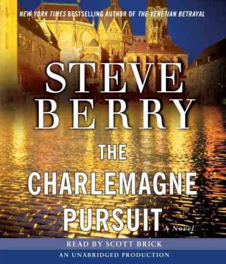 The Charlemagne Pursuit: A Novel — Audio CD, by Berry Steve — Very Good
