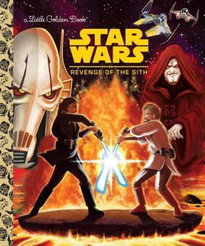 Little Golden Book Ser.: Star Wars: Revenge of the Sith (Star Wars) by Geof…
