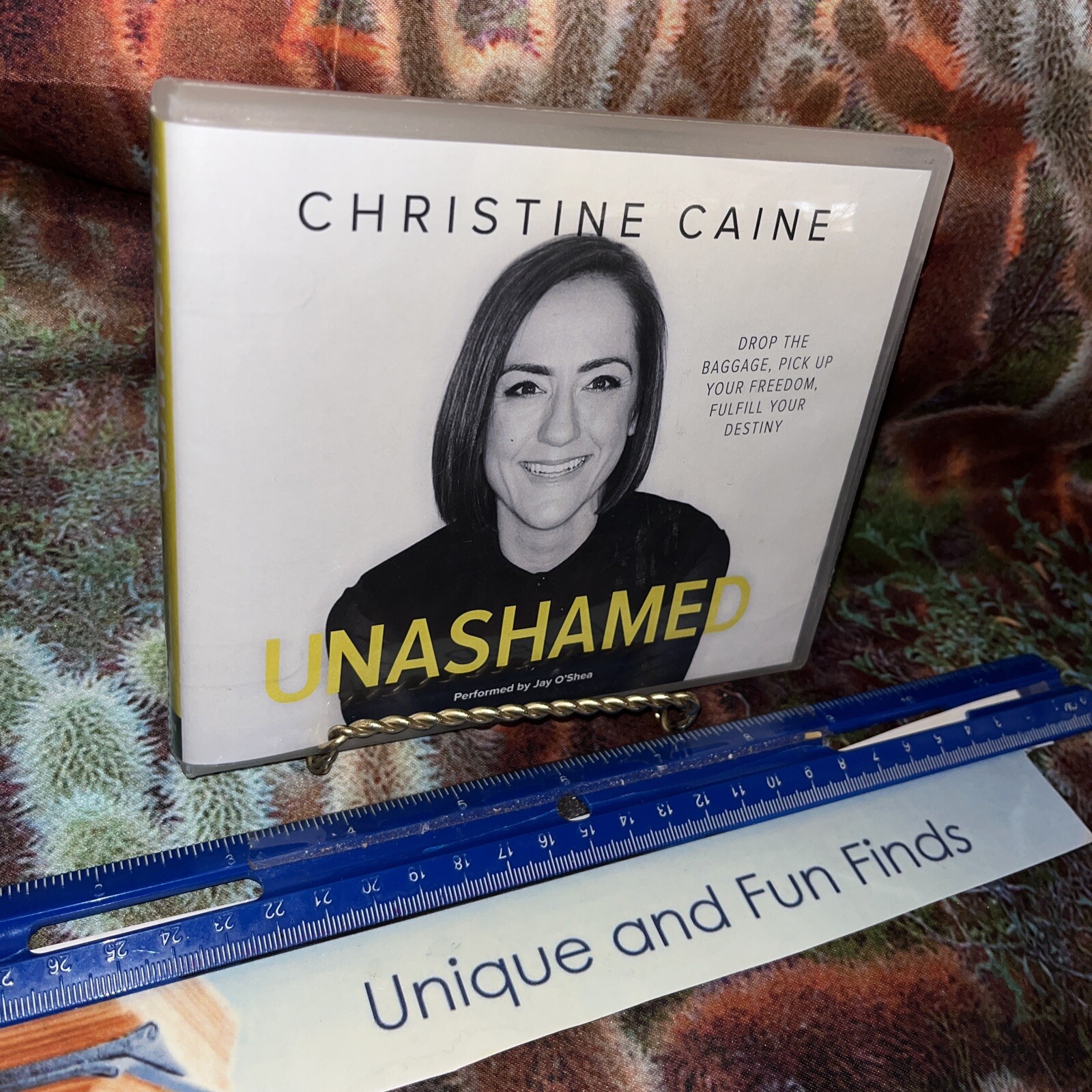 Unashamed: Drop the Baggage, Pick up Your Freedom, Fulfill Your Destiny — EUC