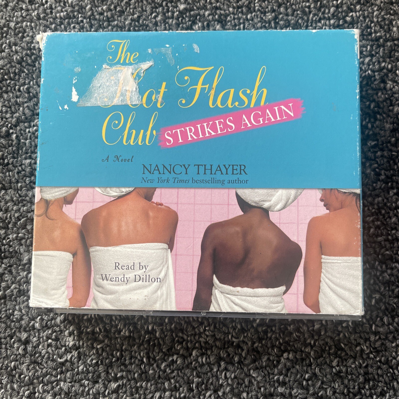 The Hot Flash Club Strikes Again Audiobook 4 Cd By Nancy Thayer