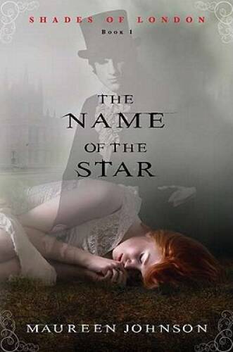The Name of the Star (The Shades of London) — Hardcover — VERY GOOD