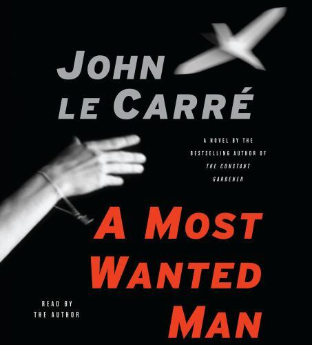 A Most Wanted Man by John le Carre: Used Audiobook