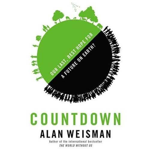 Countdown: Our Last, Best Hope for a Future on Earth? (AUDIO CD)