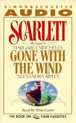 Scarlett Pt. B : The Sequel to Margaret Mitchell’s Gone with the Wind by…