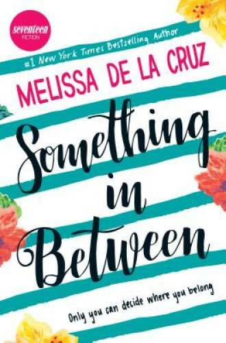 Something in Between: A thought-provoking coming-of-age novel — Hardcover — GOOD