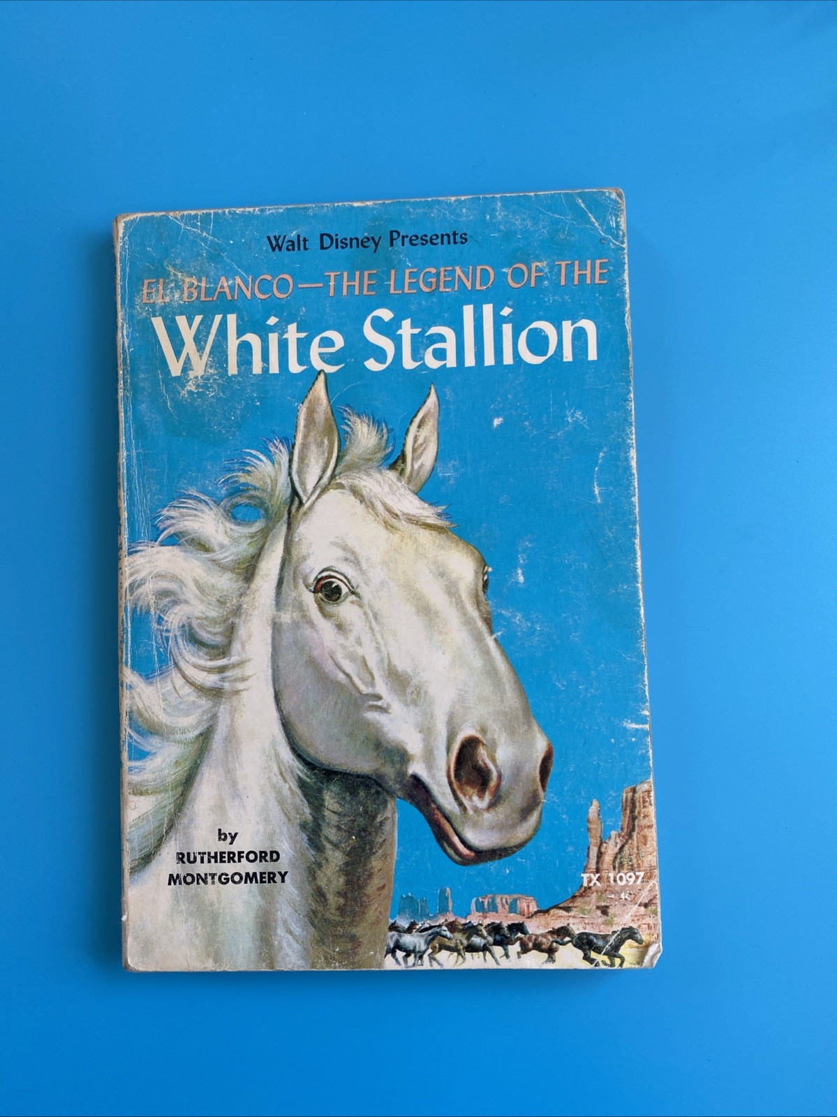 Walt Disney’s El Blanco The Legend of the White Stallion-Rutherford Montgomery
