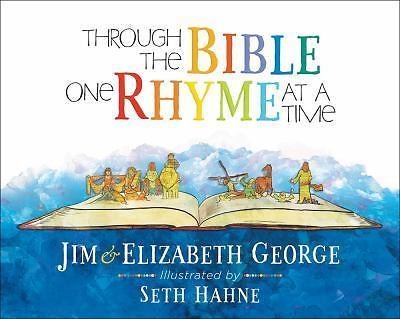 Through the Bible One Rhyme at a Time by Jim George and Elizabeth George