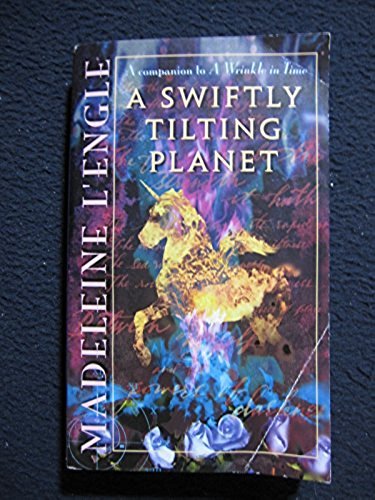 A Swiftly Tilting Planet (The Time Quartet) [Jun 15, 1979] L’Engle, Madeleine