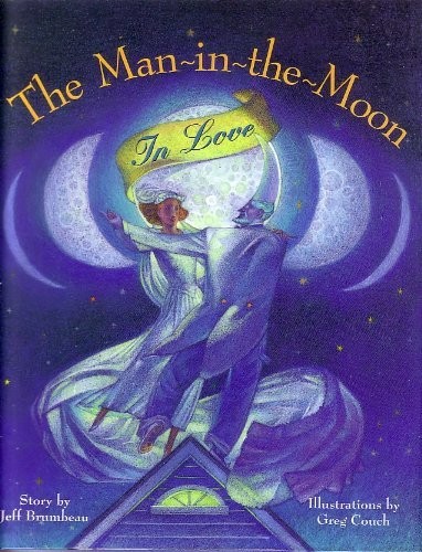 The Man-in-the-Moon in Love, Brumbeau, Jeff