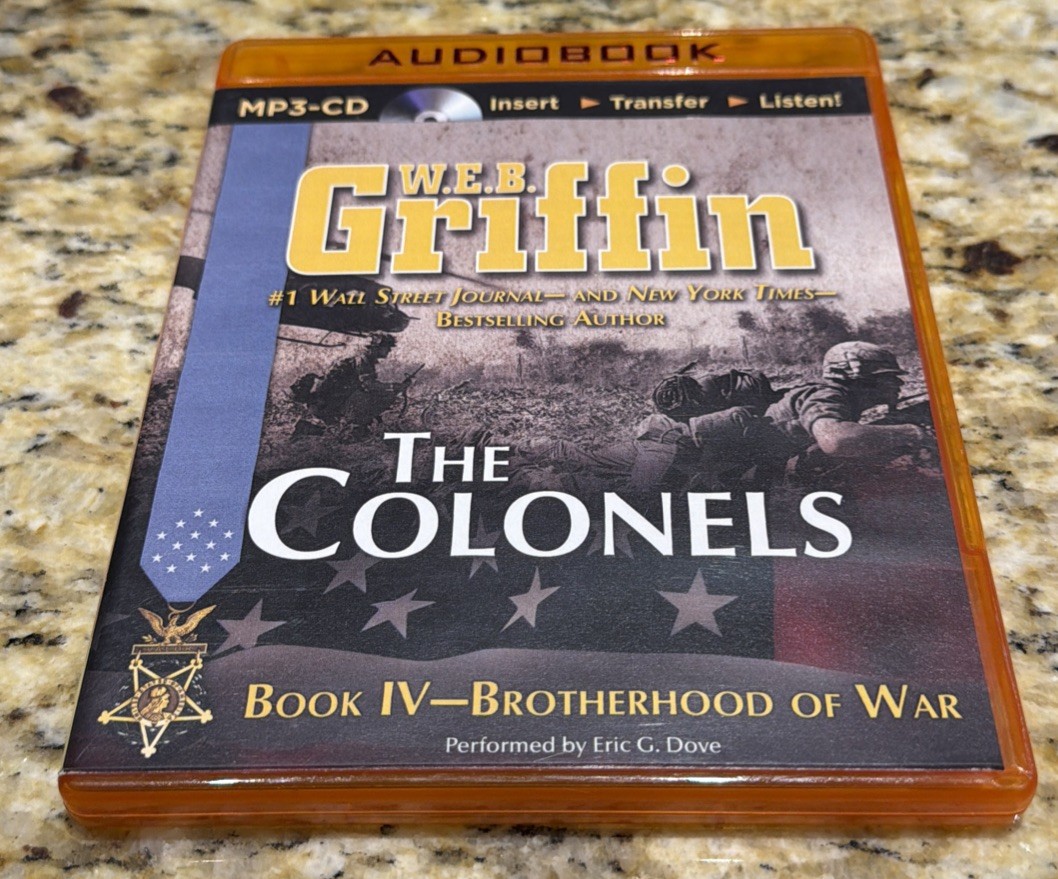 THE COLONELS- W.E.B. GRIFFIN AUDIOBOOK MP3-CD BOOK IV- BROTHERHOOD OF WAR
