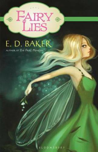 Fairy Lies — Hardcover By Baker, E. D. — GOOD