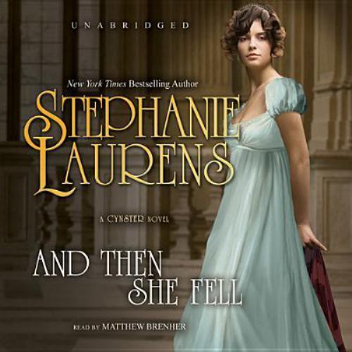 And Then She Fell (Cynster Sisters Duo) (AUDIO CD)