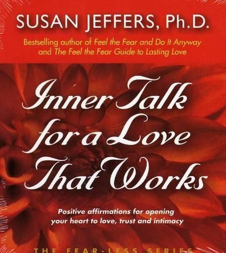 Inner Talk for a Love That Works: Positive Affirmations for… by Jeffers, Susan