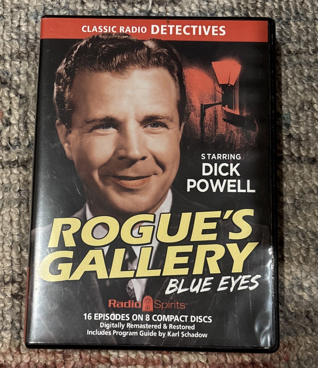 Rogue’s Gallery Blue Eyes 16 Episodes 8-Disc CD Dick Powell Radio Detectives