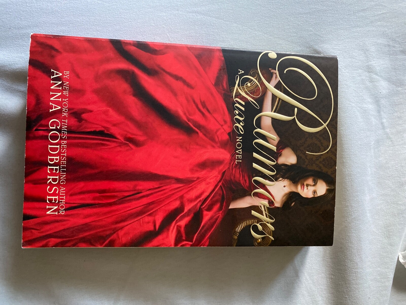Luxe Ser.: Rumors by Anna Godbersen (2009, Trade Paperback)