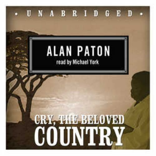 Cry, the Beloved Country (Blackstone Audio Classics Collection)