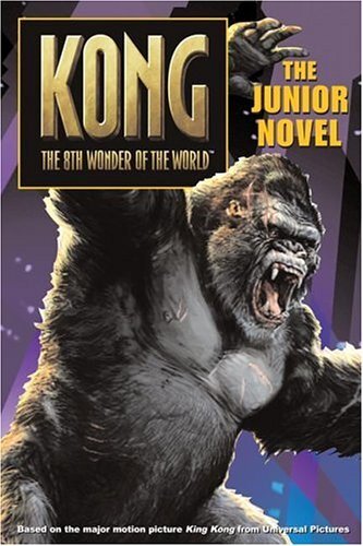 King Kong Junior Novel, Burns, Laura J.