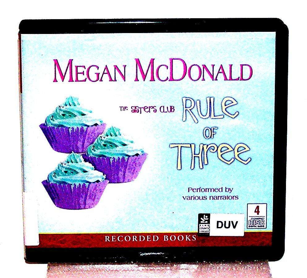 BOOK/AUDIOBOOK CD Age 8+ Megan McDonald Fiction The Sister’s Club RULE OF THREE