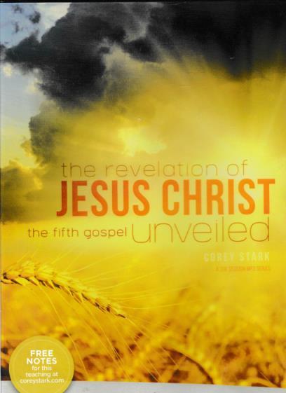 Revelation Of Jesus Christ Unveiled: Fifth Gospel MP3 Corey Stark AUDIO BOOK CD