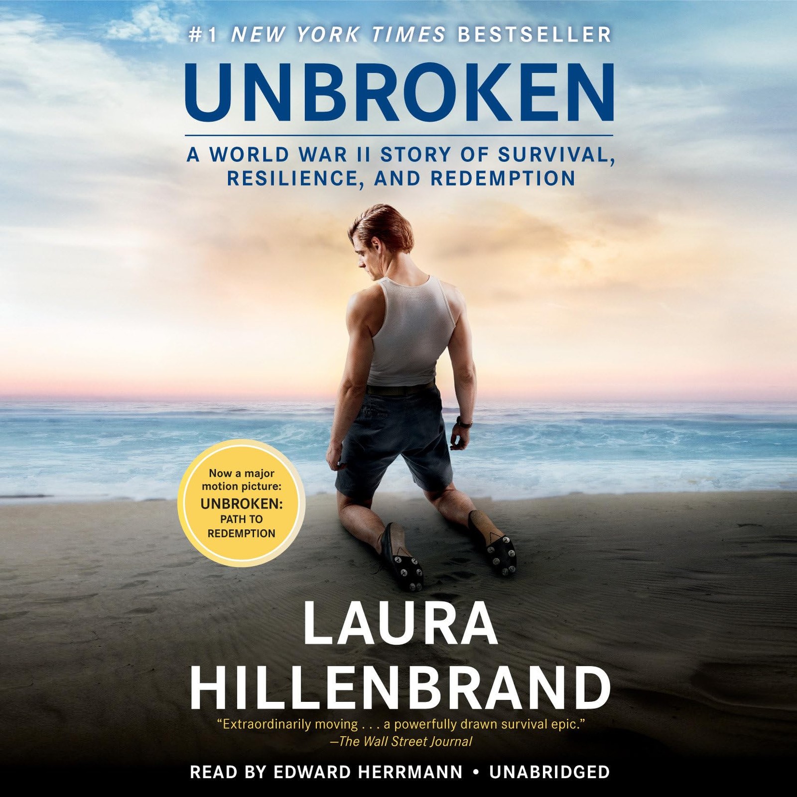 Unbroken (Movie Tie-in Edition): A World War II Story of Survival, Resilienc…