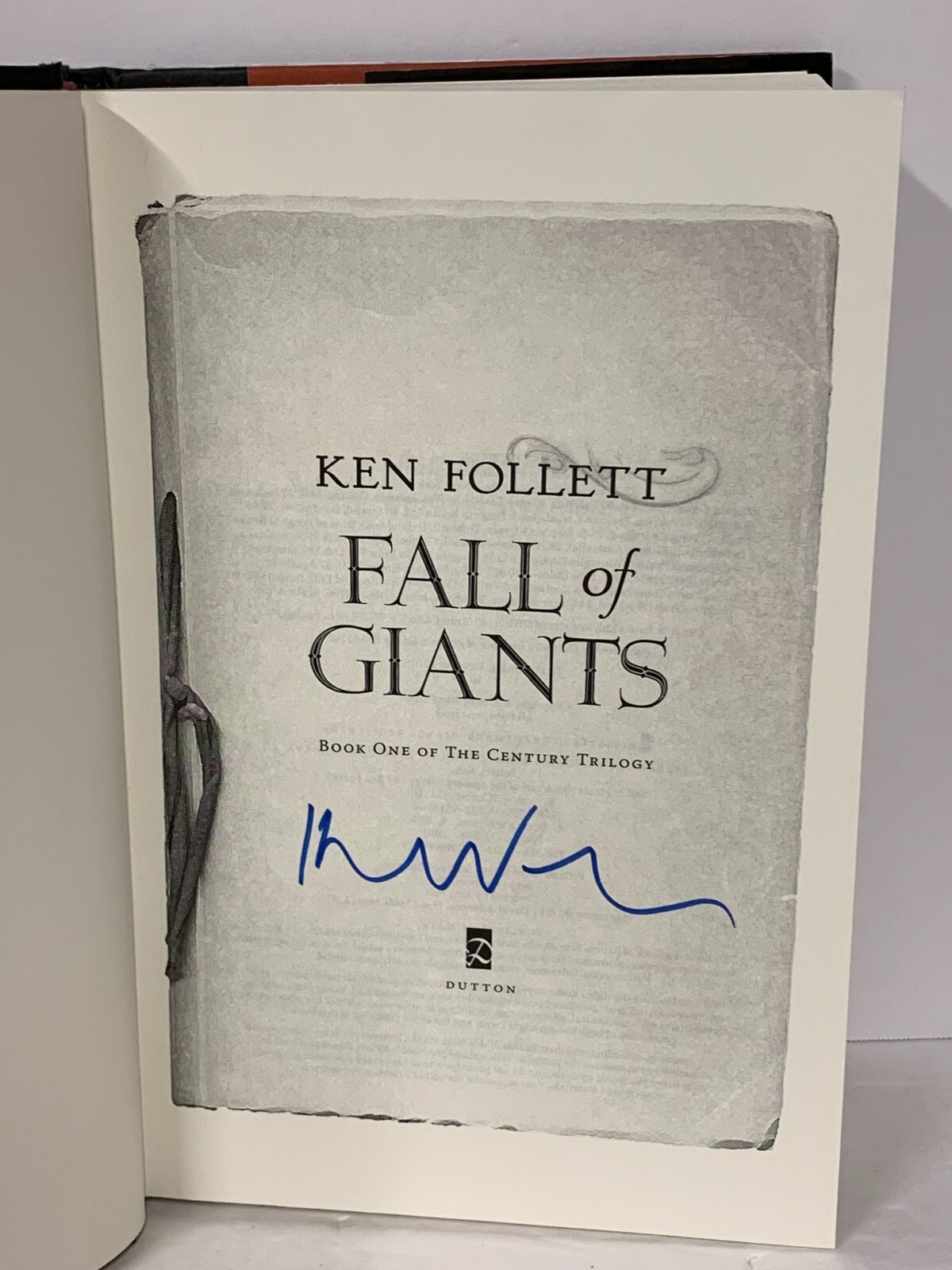 SIGNED Fall of Giants (Century Trilogy), KEN FOLLETT — 1st edition First Print