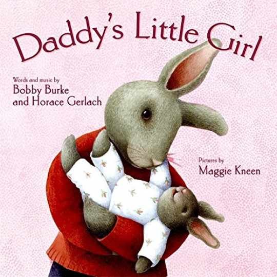 Daddy’s Little Girl — Hardcover, by Burke Bobby; Gerlach Horace — Acceptable j
