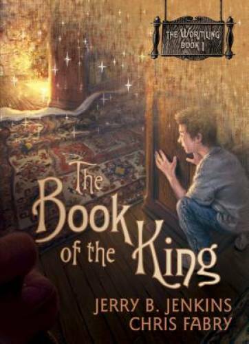 The Book of the King (The Wormling #1) — Paperback By Jenkins, Jerry B. — GOOD