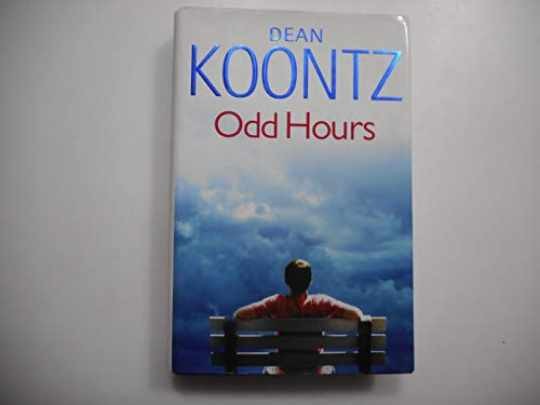 Odd Hours — Hardcover, by Koontz Dean — Very Good s