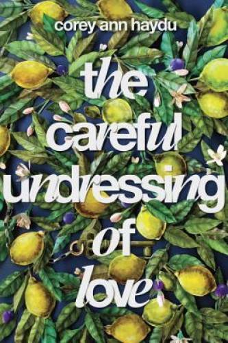 The Careful Undressing of Love — GOOD