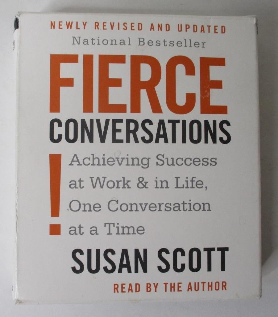 Fierce Conversations; Success at Work & in Life, One Conversation (2017; 11 CDs)