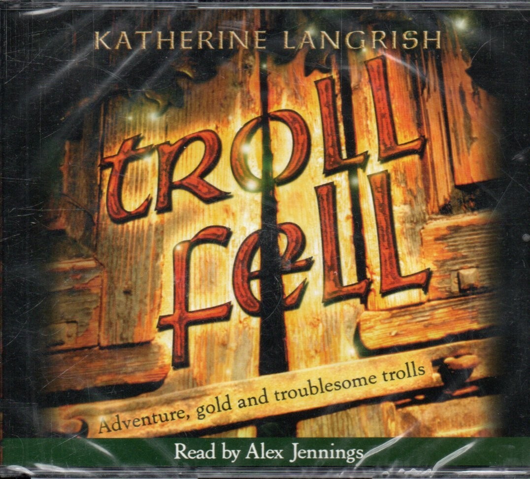TROLL FELL by Katherine Langrish — 3xCD Audiobook *NEW & SEALED* *Alex Jennings*