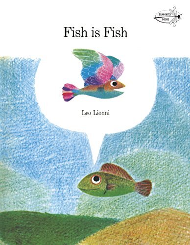 Fish is Fish, Leo Lionni
