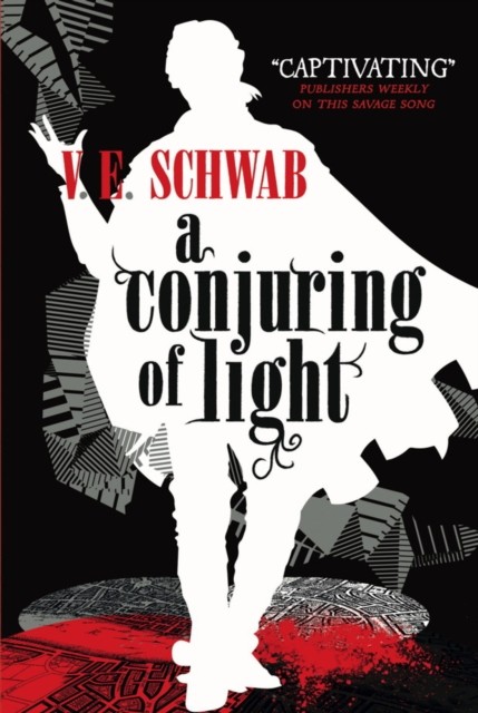 A Conjuring of Light by V. E Schwab (Paperback Book)
