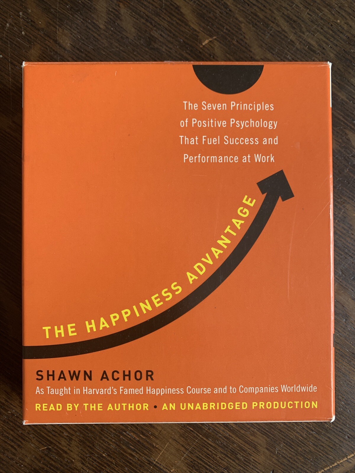 The Happiness Advantage: The Seven Principles of Positive Psychology That…