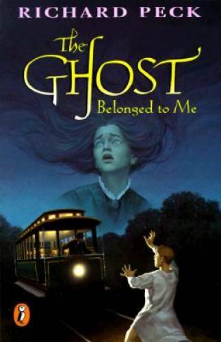 The Ghost Belonged to Me — Paperback By Peck, Richard — GOOD
