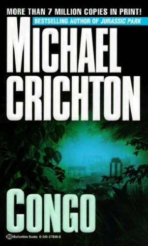 Congo — Mass Market Paperback By Michael Crichton — GOOD