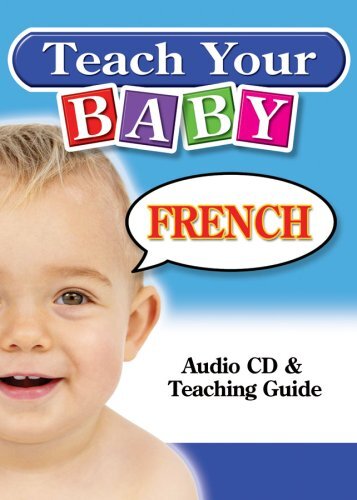 Teach Your Baby French (Teach Your …, Penton Overseas