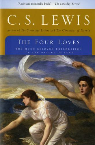 The Four Loves by Lewis, C.S.