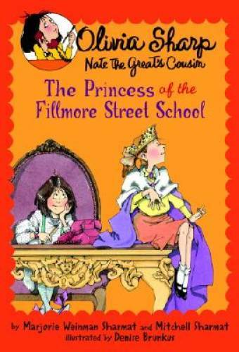 The Princess of the Fillmore Street School (Olivia Sharp: Agent for S — GOOD
