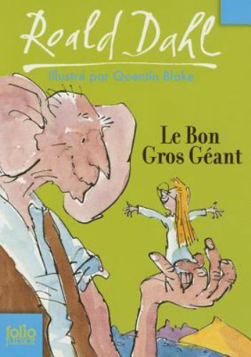 Bon Gros Geant (Folio Junior) (English and French Edition) paperback Used — Go