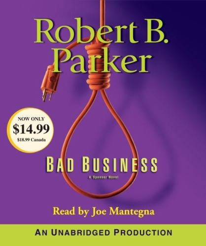 Bad Business by Robert B. Parker (2005, Compact Disc)