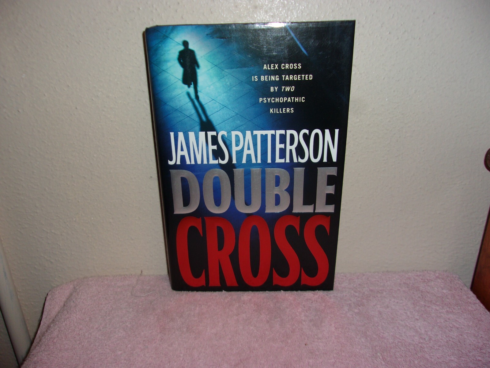 Alex Cross Ser.: Double Cross by James Patterson (2007, Hardcover, Revised…